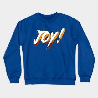 Joy! Crewneck Sweatshirt